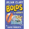 Julian Clary The Bolds in Trouble (Tascabile) Bolds