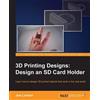 Joe Larson 3D Printing Designs: Design an SD Card Holder (Digital)