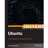Christer Edwards Instant Ubuntu (Tascabile)