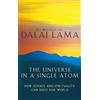 The Dalai Lama The Universe In A Single Atom (Tascabile)