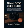 Randy Osborn Nikon D850 User Guide (Tascabile)
