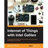 Miguel de Sousa Internet of Things with Intel Galileo (Digital)