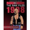 Bob Dahlstrom Rick Ashley James Dixon Arnold Furio The Raw Files: 19 (Tascabile)
