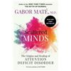 Gabor Maté, MD Scattered Minds (Tascabile)