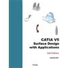 Jaecheol Koh CATIA V5 Surface Design with Applications (Tascabile)
