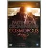 Film - Cosmopolis - Dvd