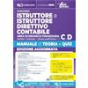 Nld Concorsi Manuale istruttore e istruttore direttivo contabile area economico finanziaria cat. C-D con teoria e quiz e raccolta precedenti tracce. Con software di simulazione