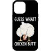 Funny Chicken Butt Joke Meme Gifts Men W Custodia per iPhone 12 Pro Max Indovina cosa pollo culo umorismo amante del pollo divertente