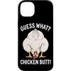Funny Chicken Butt Joke Meme Gifts Men W Custodia per iPhone 14 Plus Indovina cosa pollo culo umorismo amante del pollo divertente