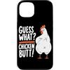 Funny Chicken Butt Joke Meme Gifts Men W Custodia per iPhone 13 Guess What Chicken Butt Divertente Chicken Butt White Hen Meme