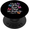 Faith Inspired Bible Verse Christian But Posso fare tutte le cose attraverso Cristo che mi rafforza PopSockets PopGrip Adesivo