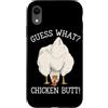 Funny Chicken Butt Joke Meme Gifts Men W Custodia per iPhone XR Indovina cosa pollo culo umorismo amante del pollo divertente