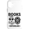 Funny Newfoundland And Book Designs Custodia per iPhone 16 Plus Libri E Terranova Divertente Terranova