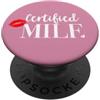 Hoodie Top Milf T Shirt Milf Hat Milf Ph Certified Milf Sign Hot Mom Milf Merch,Milfs Women Milf Moms PopSockets PopGrip Adesivo