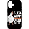 Funny Chicken Butt Joke Meme Gifts Men W Custodia per iPhone 17 Guess What Chicken Butt Divertente Chicken Butt White Hen Meme