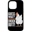 Funny Chicken Butt Joke Meme Gifts Men W Custodia per iPhone 14 Pro Max Indovina cosa pollo culo umorismo amante del pollo divertente