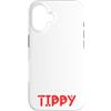 Tippy Cat Name GIfts With Coffee Custodia per iPhone 16 Tippy Gifts All I Need Is Coffee Cat Named Tippy