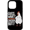 Funny Chicken Butt Joke Meme Gifts Men W Custodia per iPhone 14 Pro Max Guess What Chicken Butt Divertente Chicken Butt White Hen Meme