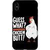 Funny Chicken Butt Joke Meme Gifts Men W Custodia per iPhone XS Max Guess What Chicken Butt Divertente Chicken Butt White Hen Meme