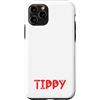 Tippy Cat Name GIfts With Coffee Custodia per iPhone 11 Pro Tippy Gifts All I Need Is Coffee Cat Named Tippy