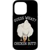 Funny Chicken Butt Joke Meme Gifts Men W Custodia per iPhone 14 Pro Max Indovina cosa pollo culo umorismo amante del pollo divertente