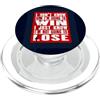 I Just Know i'm Going to lose Non so come sto andando a vincere, so solo che sto andando a perdere PopSockets PopGrip per MagSafe