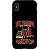 Truck Driver Career Gifts Custodia per iPhone X/XS Citazione divertente della finestra del camionista del mio insegnante era sbagliato