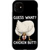 Funny Chicken Butt Joke Meme Gifts Men W Custodia per iPhone 11 Indovina cosa pollo culo umorismo amante del pollo divertente