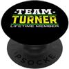 Custom Personalized Last Name Team Turne Team Turner Lifetime Member Surname Last Name Tree Reunion PopSockets PopGrip Adesivo