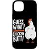Funny Chicken Butt Joke Meme Gifts Men W Custodia per iPhone 14 Plus Guess What Chicken Butt Divertente Chicken Butt White Hen Meme