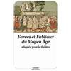 L'Ecole des Loisirs Farces et Fabliaux du Moyen Age: Adaptés pour le théâtre