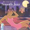 Various Artists The Very Best of Smooth Jazz (CD) Album