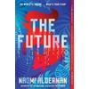 Naomi Alderman The Future (Tascabile)