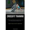 Coleman Daniel Crossfit Training (Tascabile)