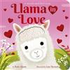 Rosie Adams Llama in Love (Libro di cartone)