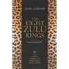 John Laband The eight Zulu kings (Tascabile)