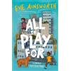 Eve Ainsworth All to Play For (Tascabile)