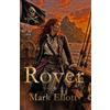 Mark Ellott Rover (Tascabile) Golden Age of Piracy