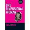 Nina Power One Dimensional Woman (Tascabile)