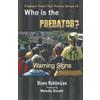 Diane Roblin-Lee Who is the Predator? (Tascabile) Predator-Proof Your Family