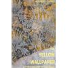 Dr Keith Carabine The Yellow Wallpaper (Tascabile) Wordsworth Classics