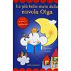 Emme Edizioni Le più belle storie della nuvola Olga. Con adesivi. Ediz. illustrata