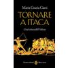 Carocci Tornare a Itaca. Una lettura dell'«Odissea»