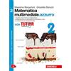 Zanichelli Matematica multimediale.azzurro. Con Tutor. Con fascicolo costruire competenze di matematica. Per le Scuole superiori. Con espansione online (Vol. 2)