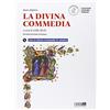 Loescher La Divina Commedia. Con la Divina Commedia in musica e Prove per il nuovo esame di Stato. Ediz. integrale. Con e-book. Con espansione online. Con CD-ROM