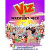 Diamond Viz Annual 2026: The Wrestler's Neck: A Stiff-Spined Heavyweight Filled with the Best Bits from Issues 322-331