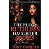 Tony Daniels The Plug's Ruthless Daughter (Tascabile)