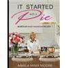 Marla Minix Moo It Started with A Pie Secrets of Sweet Magnolia's Pi (Tascabile)
