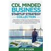 Joe Ryder Eric C Balm CDL Minded Business Startup Strategy Collectio (Tascabile)