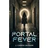J Cabral-Jackson Portal Fever (Tascabile)